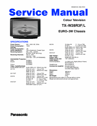 Panasonic TX-W28R3F-L PANASONIC TX-W28R3F-L
Chassis: EURO-3W